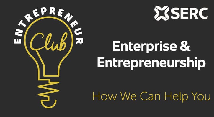 Enterprise and Entrepreneurship at SERC